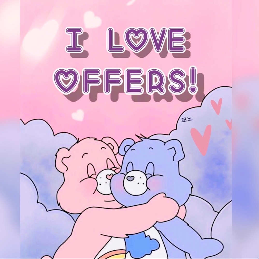 I love offers! Make me an offer!
